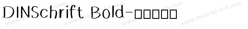 DINSchrift Bold字体转换